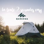 La nouvelle tente 2 secondes easy de Quechua